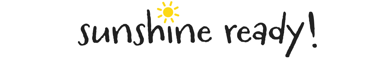 sunshine ready