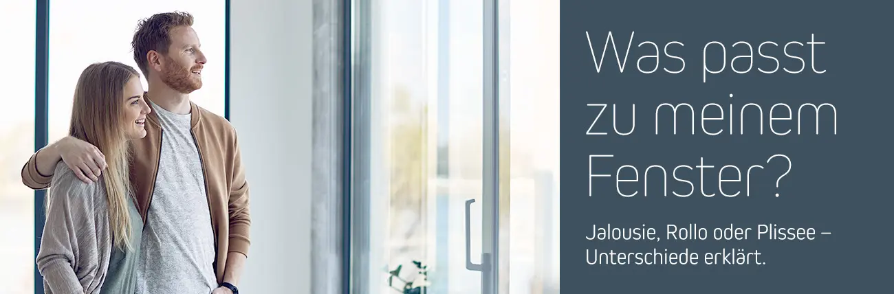 Ratgeber - Jalousie, Rollo oder Plissee