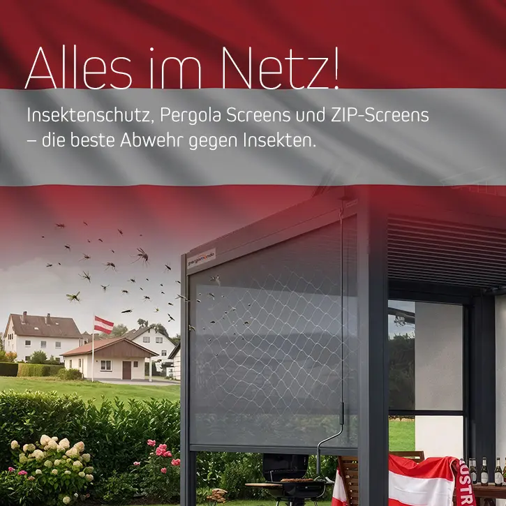 Alles im Netz. Insektenschutz, Pergola Screens und ZIP-Screens – die beste Abwehr gegen Insekten.