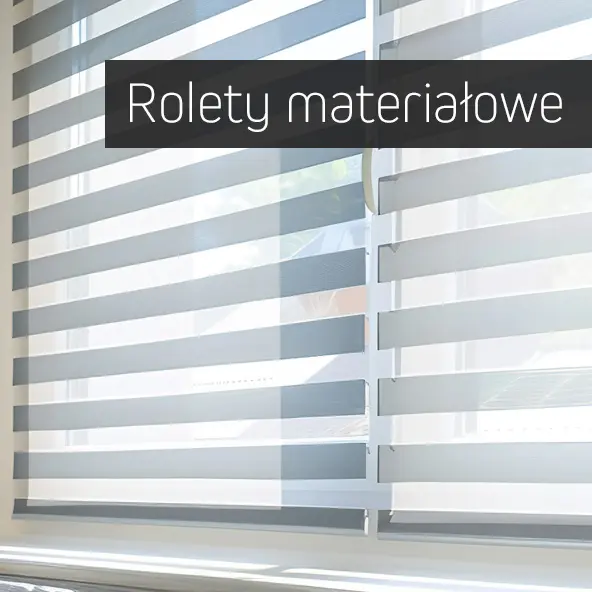 Rolety materiałowe