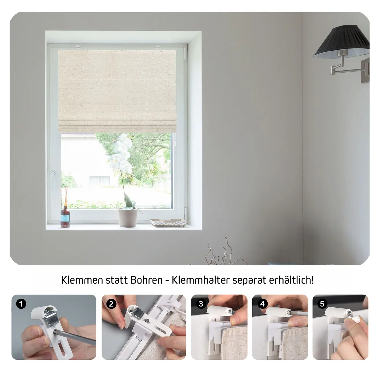 Raffrollo am Fenster mit Montageanleitung, Text: Klemmen statt Bohren - Klemmhalter separat erhältlich!