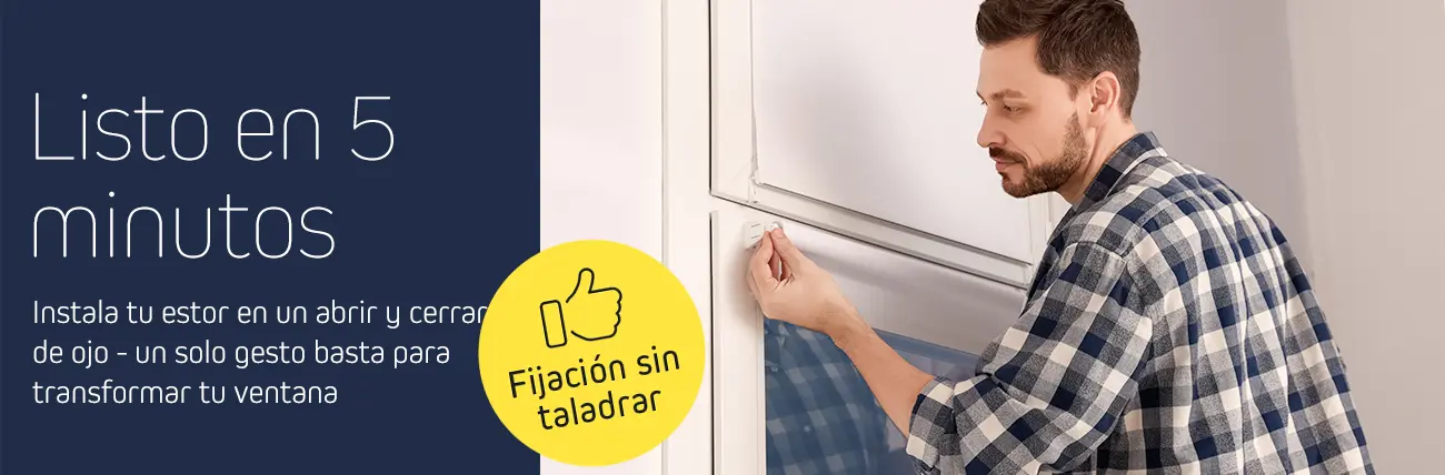 Listo en 5 minutos. Instala tu estor en un abrir y cerrar de ojo - un solo gesto basta para transformar tu ventana