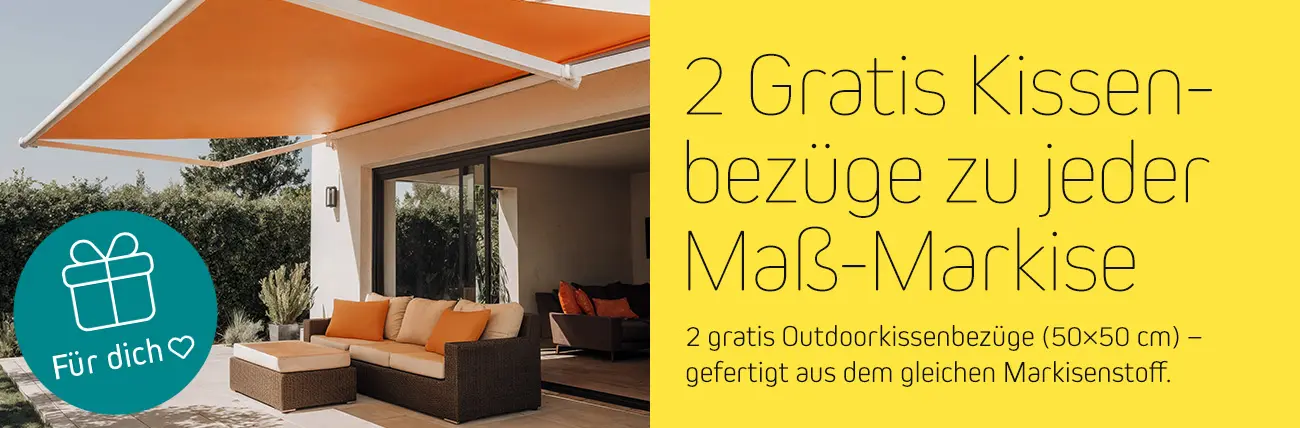 2 Gratis Kissenbezüge (50x50 cm) zu jeder Markise nach Maß – gefertigt aus dem gleichen Markisenstoff.