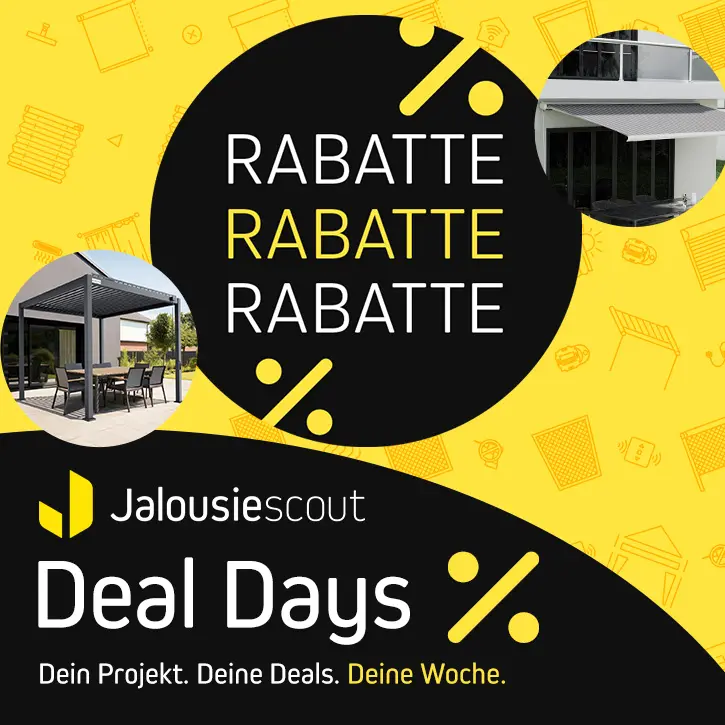 Jalousiescout Deal Days. Dein Projekt. Deine Deals. Deine Woche.