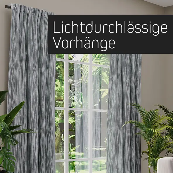 Lichtdurchlässige Vorhänge